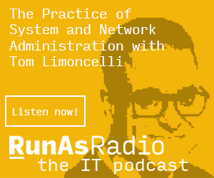 The Practice of System and Network Administration with Tom Limoncelli ...
